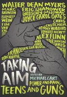 Marc Aronson, Edward Averett, Blo, Francesca Lia Block, Michael Cart, Michael/ Aronson Cart... - Taking Aim