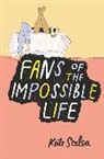 Kate Scelsa - Fans of the Impossible Life