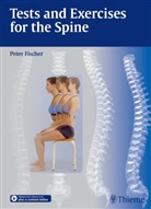 Peter Fischer - Tests and Exercises for the Spine