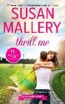 Susan Mallery - Thrill Me