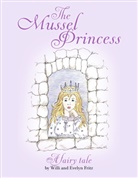Evelyn Fritz, Will Fritz, Willi Fritz - The Mussel Princess