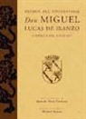 Hechos del condestable Don Miguel Lucas de Iranzo : crónica del siglo XV