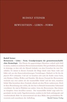 Rudolf Steiner, Rudolf Steiner Nachlassverwaltung - Bewusstsein - Leben - Form