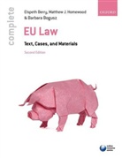 Elspeth Berry, Elspeth Homewood Berry, Barbara Bogusz, Matthew Homewood, Matthew J. Homewood - Complete Eu Law