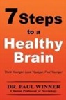 Paul Winner - 7 Steps to a Healthy Brain
