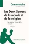 Stéphani Favreau, Stéphanie Favreau, lePetitPhilosophe, lePetitPhilosophe fr, lePetitPhilosophe. fr, Stéphanie Favreau - Les Deux Sources de la morale et de la religion de Bergson (Commentaire)