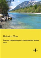 Heinrich Motz - Über die Empfindung der Naturschönheit bei den Alten