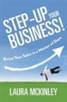 Laura McKinley - Step-Up Your Business!