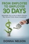 Donna Nelson - From Employee to Employer in 30 Days