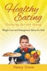 Nancy Green - Healthy Eating Training for the Young