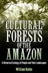 William Balee, William Balée - Cultural Forests of the Amazon