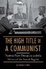 Edward Cohn, Edward Cohn - The High Title of a Communist