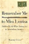 Sharony Green, Sharony Andrews Green - Remember Me to Miss Louisa