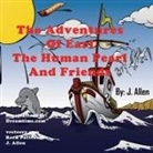 J Allen, J. Allen, Anelda L. Attaway - The Adventures of Earl the Human Pearl and Friends