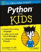 Scott, Brendan Scott, Scott Brendan - Python for Kids for Dummies