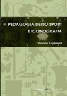Simone Fappanni - Pedagogia Dello Sport E Iconografia
