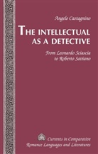 Angelo Castagnino, Tamara Alvarez-Detrell, G Paulson - The Intellectual as a Detective