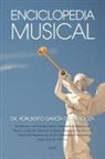 Adalberto García de Mendoza, Dr Adalberto Garcia De Mendoza - Enciclopedia Musical