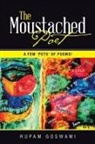 Rupam Goswami - The Moustached Poet