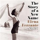 Elena Ferrante, Hillary Huber - The Story of a New Name (Audio book)