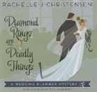Rachelle J. Christensen, Kirsten Potter - Diamond Rings Are Deadly Things: A Wedding Planner Mystery (Audio book)