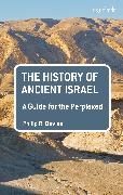 Philip R Davies, Philip R. Davies, Philip R. (University of Sheffield Davies, Professor Philip R. (University of Sheffield Davies - The History of Ancient Israel: A Guide for the Perplexed