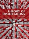 Peter Anderson, Peter Hirth Anderson, Peter M. Hirth Anderson, John Hirth, John Price Hirth, Jens Lothe - Theory of Dislocations