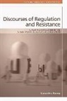 Samantha Sherry - Discourses of Regulation and Resistance