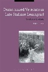 Dr Robert (Newcastle University Dale, Robert Dale, Robert (Newcastle University Dale - Demobilized Veterans in Late Stalinist Leningrad