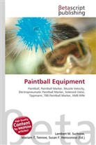 Susan F Marseken, Susan F. Marseken, Lambert M. Surhone, Miria T Timpledon, Miriam T. Timpledon - Paintball Equipment