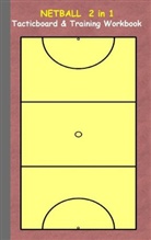 Theo von Taane - Netball 2 in 1 Tacticboard and Training Workbook