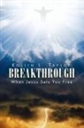 Kollin L. Taylor - Breakthrough
