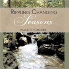 Paulette Pedicone - Rippling Changing Seasons
