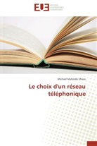 Michael Muhindo Uhuru, Uhuru-m - Le choix d un reseau telephonique