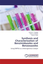 Vivek N Dave, Vivek N. Dave, Karan Kubavat, Karan J Kubavat, Karan J. Kubavat, Umesh Tarpada... - Synthesis and Characterization of Benzimidazoles and Benzoxazoles