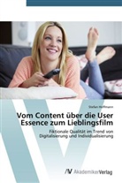 Stefan Hoffmann - Vom Content über die User Essence zum Lieblingsfilm