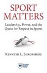 Kenneth L Shropshire, Kenneth L. Shropshire - Sport Matters