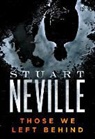 Stewart Neville, Stuart Neville - Those We Left Behind