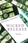 Katana Collins - Wicked Release
