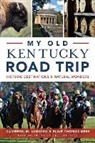 Cameron Ludwick, Cameron M. Ludwick, Blair Thomas - My Old Kentucky Road Trip