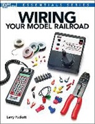 Larry Puckett - Wiring Your Model Railroad