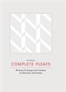 Paul Jackson - Complete Pleats : Pleating Techniques for Fashion, Architecture and Design