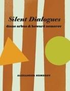 Alexander Nemerov, Alexander/ Arbus Nemerov, Diane Arbus - Silent Dialogues