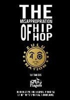 Dj Fingers, Karl Gibson - The Misappropriation of Hip-Hop