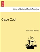 Henry D. Thoreau - Cape Cod.