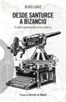 DESDE SANTURCE A BIZANCIO-EL PODER NACIONALIZADOR DE LAS PAL