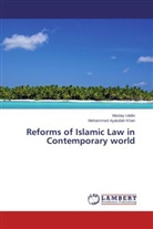 Mohammed Ayatullah Khan, Mosla Uddin, Moslay Uddin - Reforms of Islamic Law in Contemporary world
