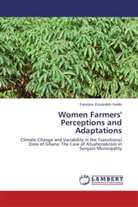 Faustina Essandoh-Yeddu - Women Farmers' Perceptions and Adaptations