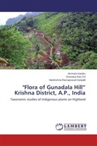 Amman Kandru, Ammani Kandru, Srinivas Rao CH, Srinivasa Rao CH, Harikr Saripalli, Harikrishna Ramaprasad Saripalli - "Flora of Gunadala Hill" Krishna District, A.P., India