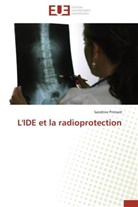 Sandrine Primard, Primard-s - L ide et la radioprotection